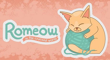 Romeow: in the cracked world Game
