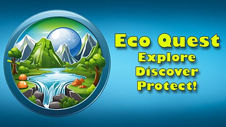 EcoQuest: Explore, Discover, Protect! Game