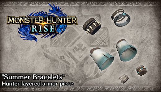 Monster Hunter Rise - "Summer Bracelets" Hunter layered armor piece