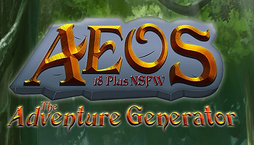 Aeos: The 18 Plus NSFW Adventure Generator