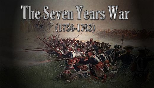 The Seven Years War (1756-1763)