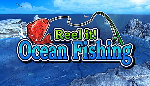 Reel it! Ocean Fishing