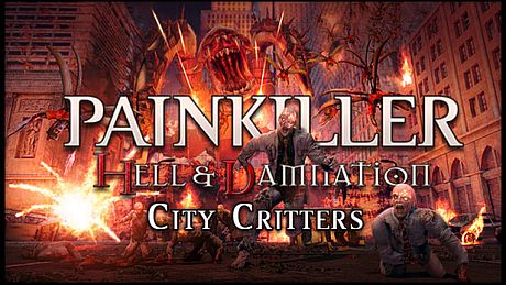Painkiller Hell & Damnation: City Critters DLC