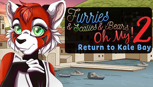 Furries & Scalies & Bears OH MY! 2: Return to Kale Bay