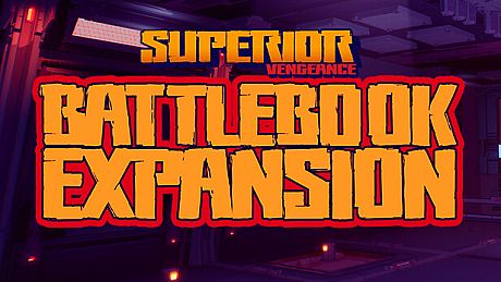 Superior: Vengeance - Extended Battlebook DLC
