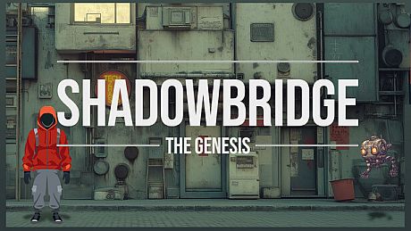Shadowbridge - The Genesis Game