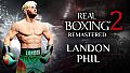 Real Boxing 2: Remastered - Landon Phil DLC