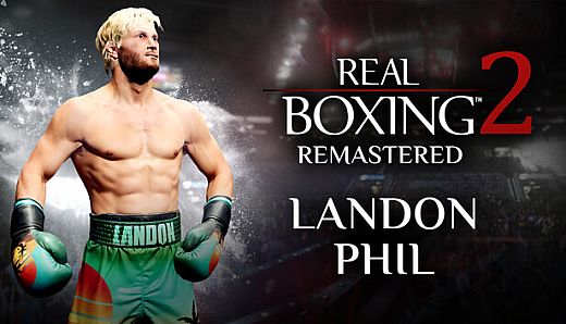Real Boxing 2: Remastered - Landon Phil DLC