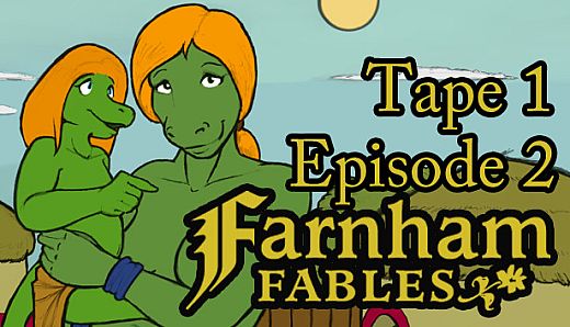 Farnham Fables Tape 1 Episode 2