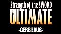 Strength of the Sword ULTIMATE - Cerberus