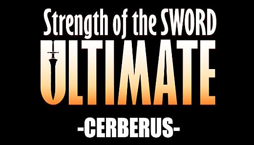 Strength of the Sword ULTIMATE - Cerberus