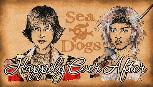 Sea Dogs: To Each His Own - Happily Ever After