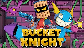 Bucket Knight