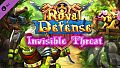 Royal Defense - Invisible Threat