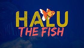 Halu - The Fish