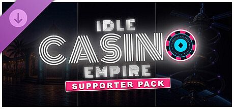 Idle Casino Empire - Supporter Pack DLC
