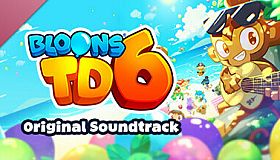 Bloons TD 6 Soundtrack