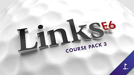 Links E6 - Course Pack 3 DLC