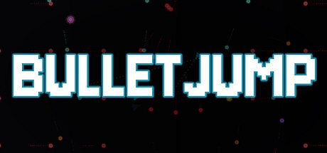 BULLETJUMP Game