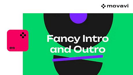 Movavi Video Suite 2025 Steam Edition - Fancy Intro and Outro Pack DLC