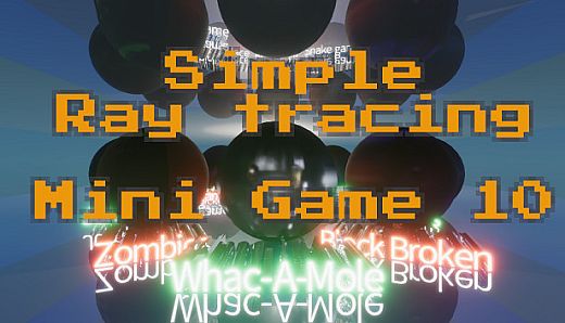 Simple Ray tracing Mini Game 10