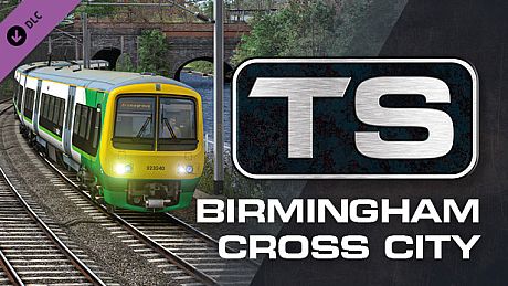 Train Simulator: Birmingham Cross City Line: Lichfield - Bromsgrove & Redditch Route Add-On DLC