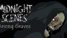 Midnight Scenes: Among Graves
