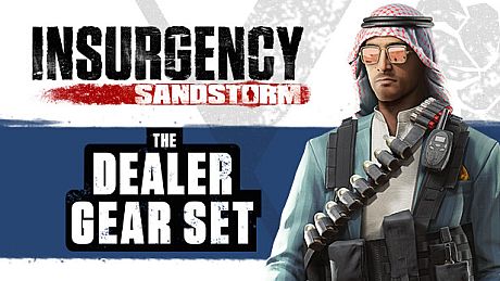 Insurgency: Sandstorm - Dealer Gear Set DLC
