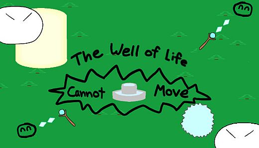 The Well of Life Cannot Move