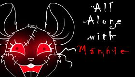 All Alone with Mannie