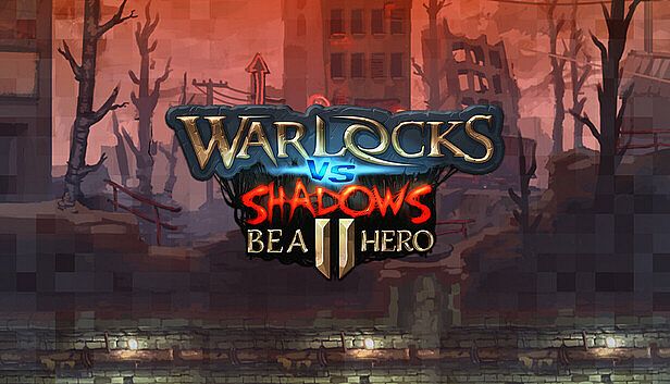 Buy Warlocks vs Shadows 2 - Be a hero!