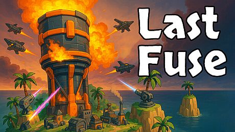 Last Fuse Game