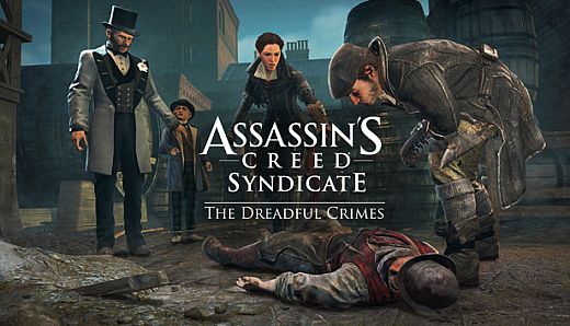 Assassin's Creed Syndicate - The Dreadful Crimes