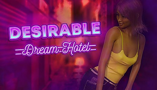 Desirable: Dream Hotel