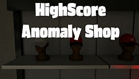 HighScore Anomaly Shop