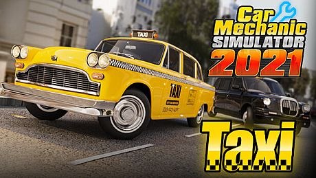 Car Mechanic Simulator 2021 - Taxi DLC DLC