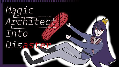 MagicArchitect_IntoDisaster Game