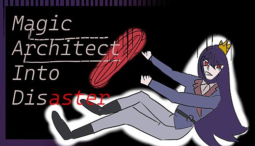 MagicArchitect_IntoDisaster