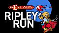 Unexplored Ripley Run