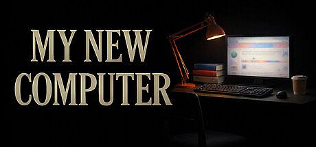 My New Computer