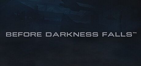 Before Darkness Falls Game