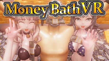 Money Bath VR / 札束風呂VR Game