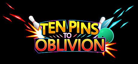 Ten Pins To Oblivion Game