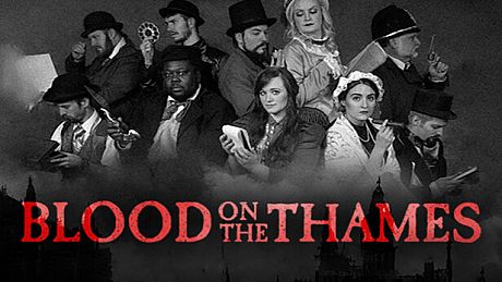 Blood On The Thames Game