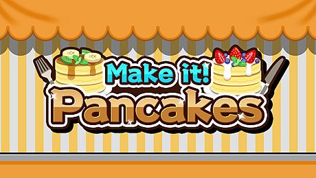 Make it! Pancakes Game