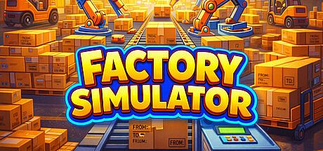 Factory Simulator Game