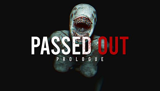 Passed Out: Prologue