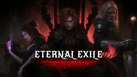 ETERNAL EXILE: BENEATH THE DARKNESS Game