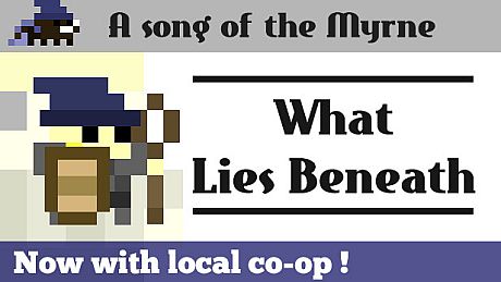 Song of the Myrne: What Lies Beneath
