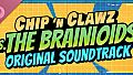 Chip 'n Clawz vs. The Brainioids Soundtrack